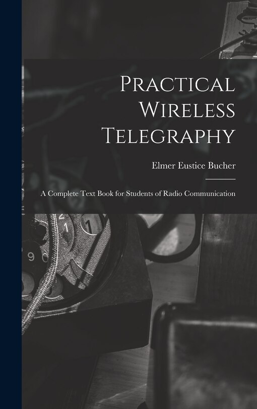 Couverture_Practical Wireless Telegraphy