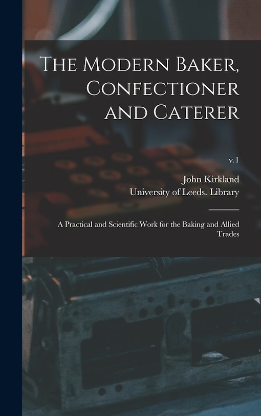 Front cover_The Modern Baker, Confectioner and Caterer