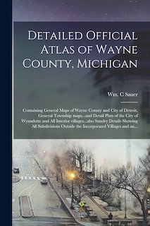 Front cover_Detailed Official Atlas of Wayne County, Michigan