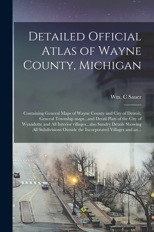 Front cover_Detailed Official Atlas of Wayne County, Michigan