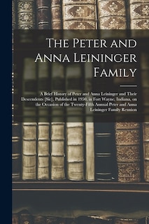 Front cover_The Peter and Anna Leininger Family