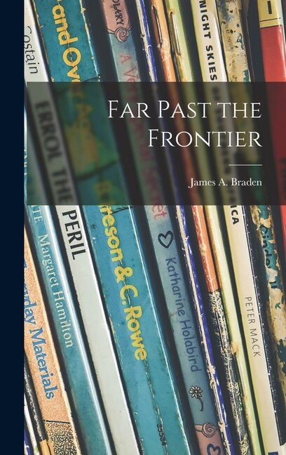 Front cover_Far Past the Frontier
