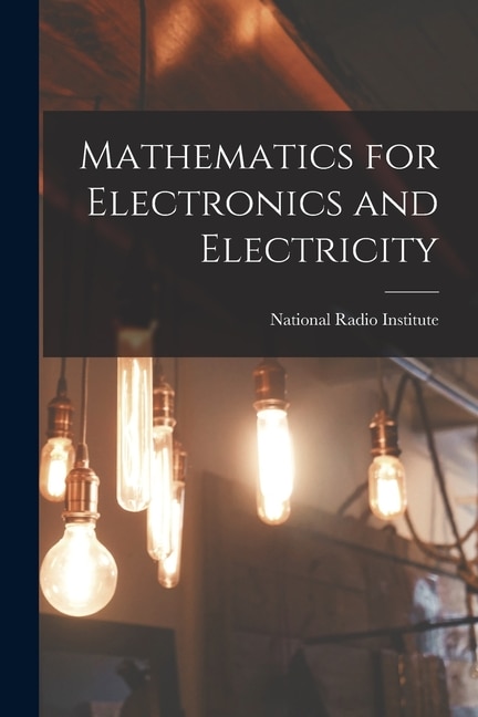Front cover_Mathematics for Electronics and Electricity