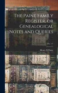 Couverture_The Paine Family Register, or Genealogical Notes and Queries; No. 1-7