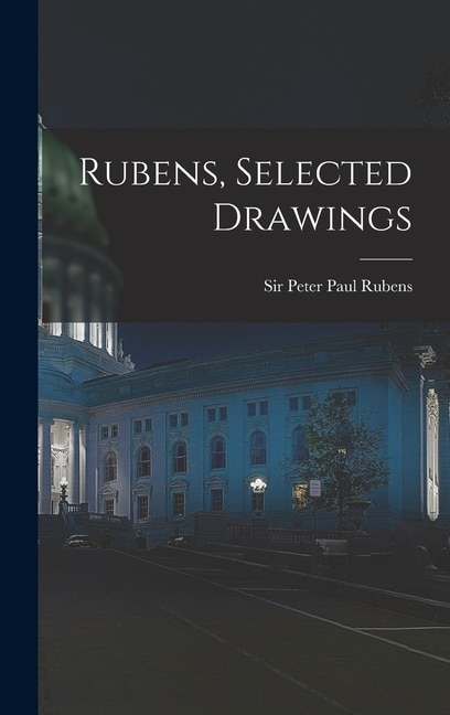 Front cover_Rubens, Selected Drawings