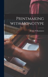 Front cover_Printmaking With Monotype