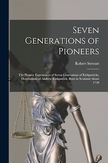 Front cover_Seven Generations of Pioneers