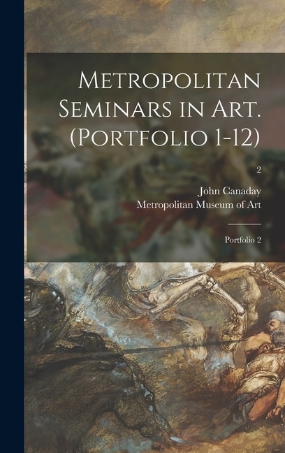 Couverture_Metropolitan Seminars in Art. (Portfolio 1-12)