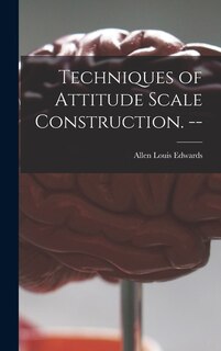 Couverture_Techniques of Attitude Scale Construction. --