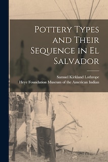 Couverture_Pottery Types and Their Sequence in El Salvador