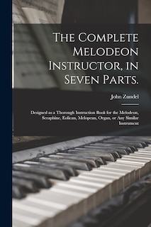 Couverture_The Complete Melodeon Instructor, in Seven Parts.