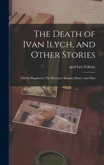 Couverture_The Death of Ivan Ilych, and Other Stories