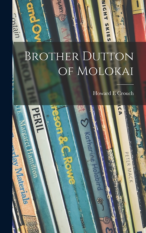 Couverture_Brother Dutton of Molokai