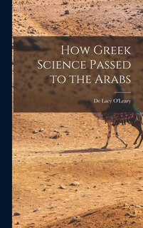 Front cover_How Greek Science Passed to the Arabs