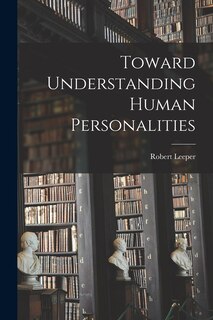 Front cover_Toward Understanding Human Personalities