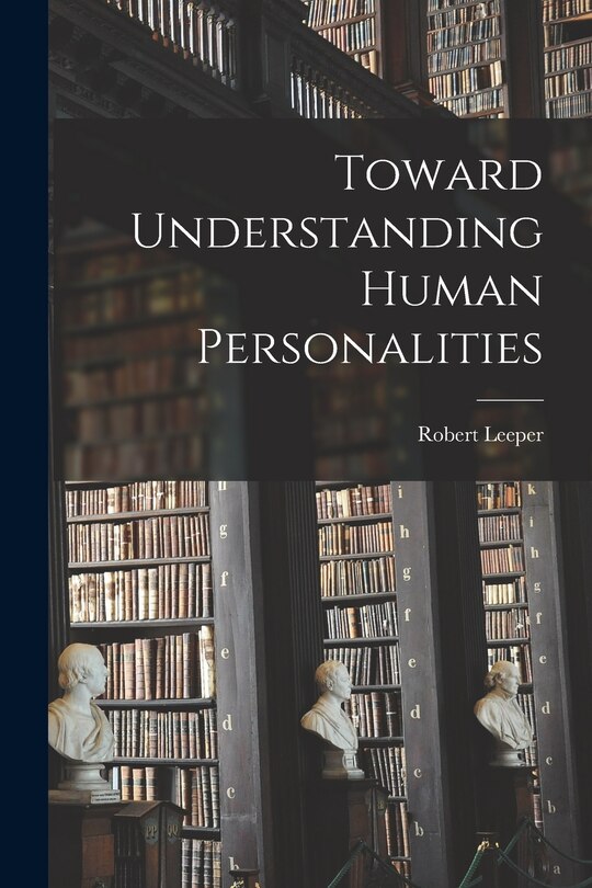 Front cover_Toward Understanding Human Personalities