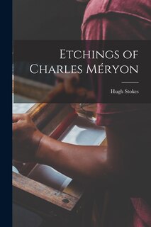 Front cover_Etchings of Charles Méryon