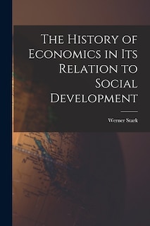 Couverture_The History of Economics in Its Relation to Social Development