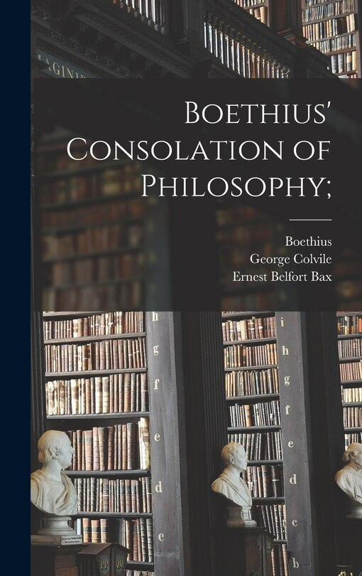 Front cover_Boethius' Consolation of Philosophy;