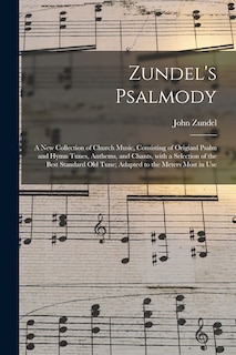 Front cover_Zundel's Psalmody