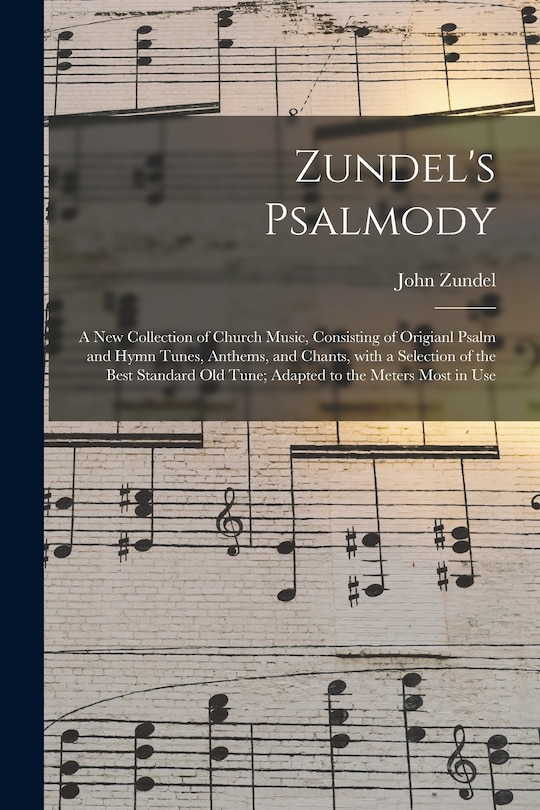 Front cover_Zundel's Psalmody