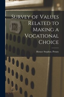Couverture_Survey of Values Related to Making a Vocational Choice