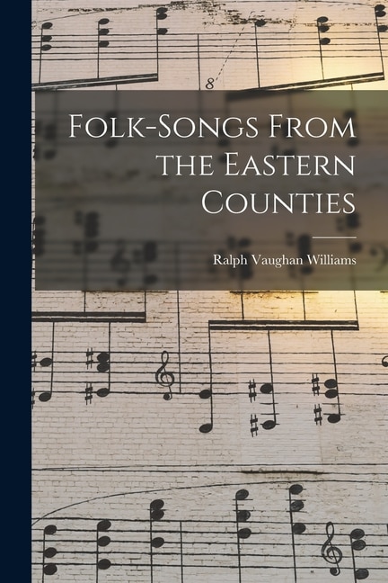 Front cover_Folk-songs From the Eastern Counties