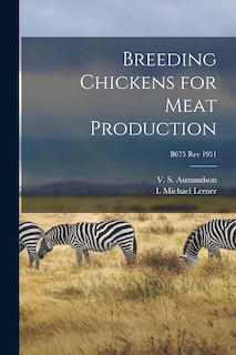 Couverture_Breeding Chickens for Meat Production; B675 rev 1951