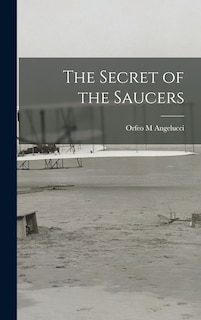 Front cover_The Secret of the Saucers