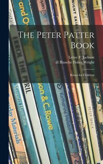 Front cover_The Peter Patter Book; Rimes for Children