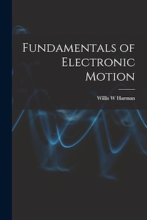 Couverture_Fundamentals of Electronic Motion