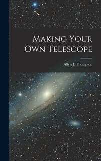 Front cover_Making Your Own Telescope