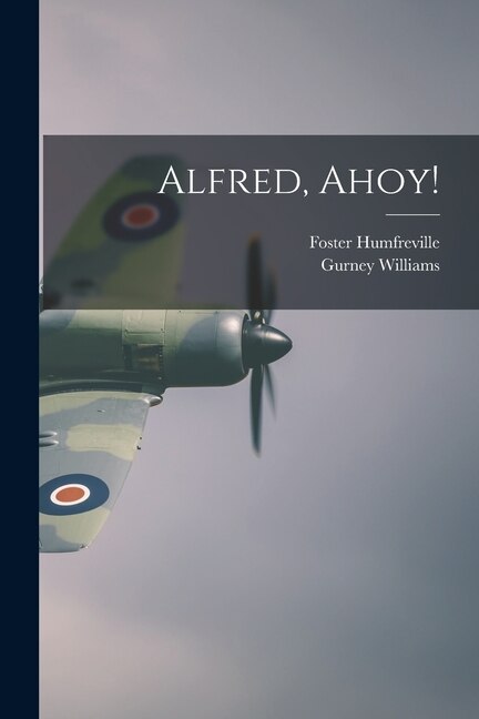 Front cover_Alfred, Ahoy!
