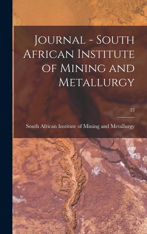Front cover_Journal - South African Institute of Mining and Metallurgy; 22
