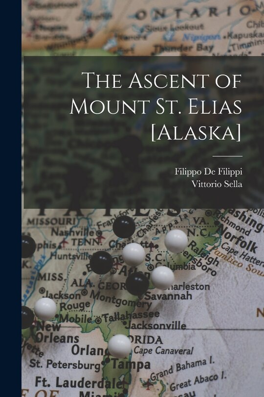 Front cover_The Ascent of Mount St. Elias [Alaska]