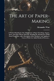 Couverture_The Art of Paper-making