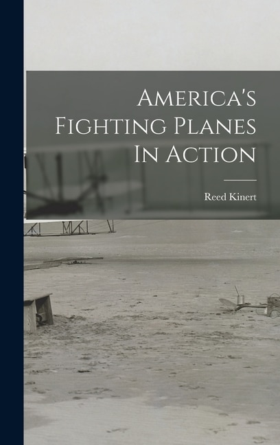 Couverture_America's Fighting Planes In Action