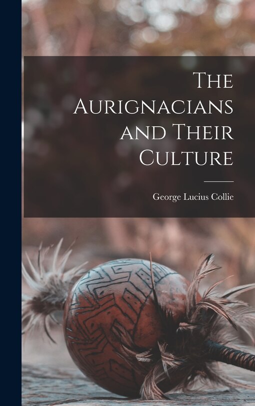 Front cover_The Aurignacians and Their Culture