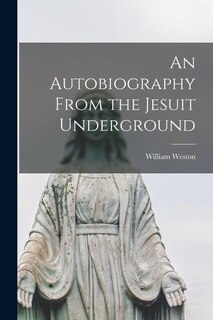 Couverture_An Autobiography From the Jesuit Underground