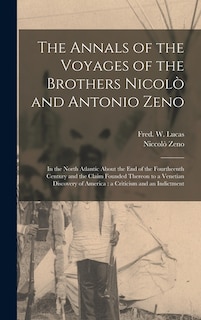 Front cover_The Annals of the Voyages of the Brothers Nicolò and Antonio Zeno [microform]