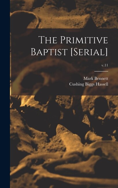 Couverture_The Primitive Baptist [serial]; v.11