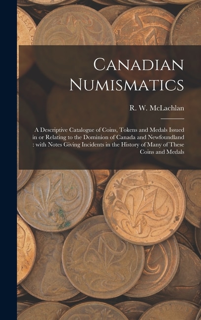 Front cover_Canadian Numismatics [microform]