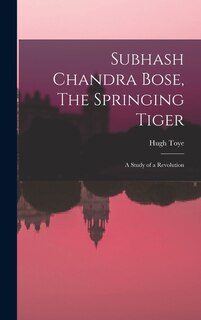 Couverture_Subhash Chandra Bose, The Springing Tiger