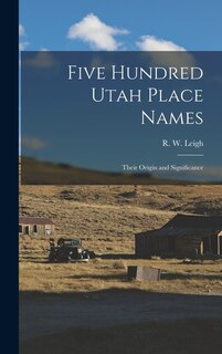 Front cover_Five Hundred Utah Place Names
