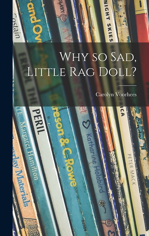 Front cover_Why so Sad, Little Rag Doll?