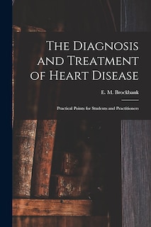 Front cover_The Diagnosis and Treatment of Heart Disease