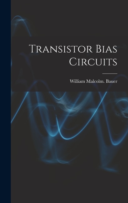 Couverture_Transistor Bias Circuits