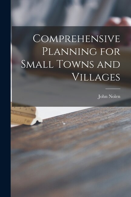 Front cover_Comprehensive Planning for Small Towns and Villages