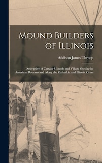 Couverture_Mound Builders of Illinois