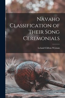 Front cover_Navaho Classification of Their Song Ceremonials